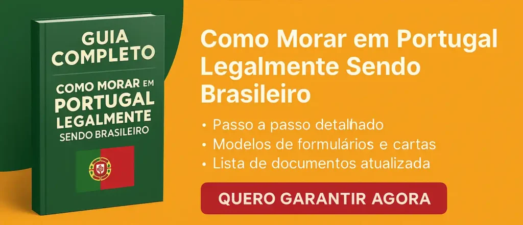 Guia Completo Como Morar em Portugal Legalmente Sendo Brasileiro